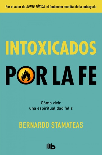 [9788490708934] INTOXICADOS POR LA FÉ