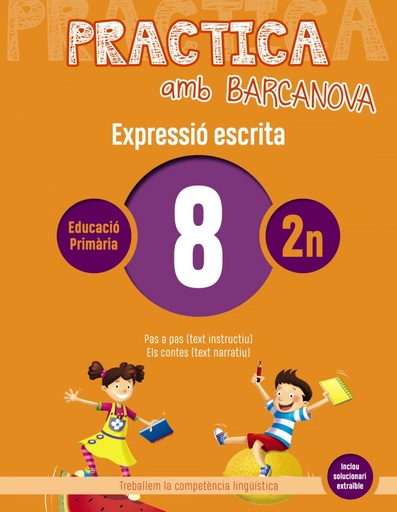 [9788448948276] EXPRESSIÓ ESCRITA 8-2N.PRIMARIA. PRACTICA AMB BARCANOVA 2019