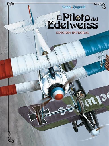 [9788467937114] EL PILOTO DEL EDELWWISS