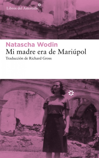 [9788417007782] MI MADRE ERA DE MARIÚPOL