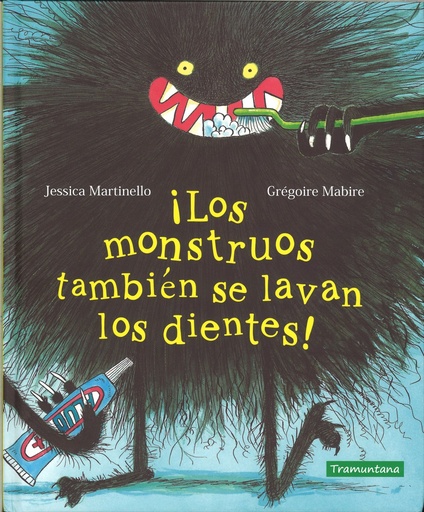 [9788417303389] ¡LOS MONSTRUOS TAMBIÉN SE LAVAN LOS DIENTES!