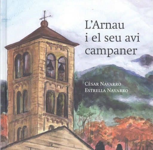 [9788494755026] L´ARNAU I EL SEU AVI CAMPANER