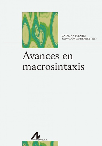 [9788476359860] AVANCES EN MACROSINTAXIS