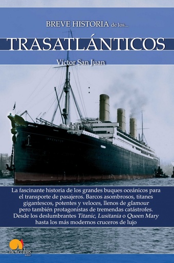 [9788413050249] Breve historia de los trasatlánticos