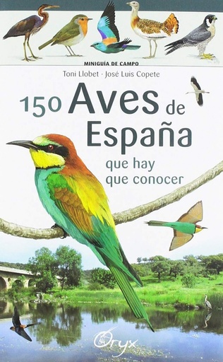 [9788416918553] 150 AVES DE ESPAÑA QUE HAY QUE CONOCER