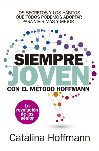 [9788417057756] SIEMPRE JOVEN CON EL MÉTODO HOFFMANN