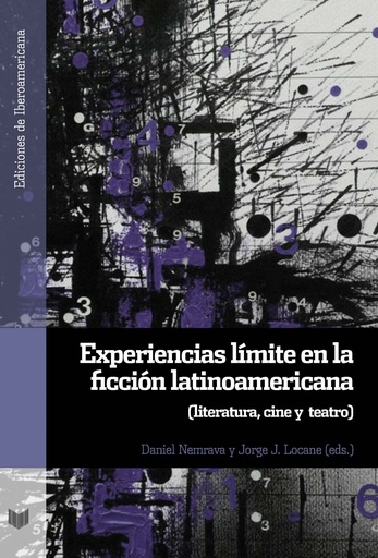 [9788491920373] EXPERIENCIAS LÍMITE EN LA FICCIÓN LATINOAMÉRICA