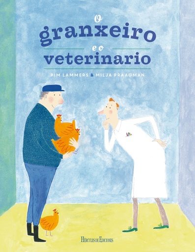 [9788412033632] O GRANXEIRO E O VETERINARIO