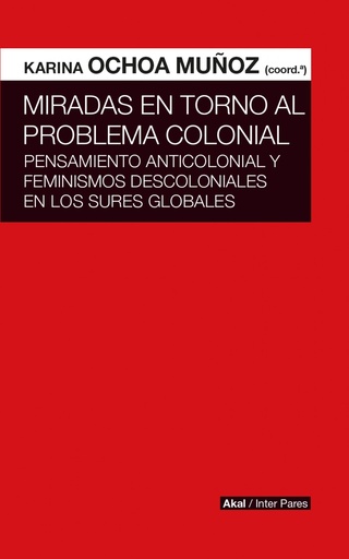 [9786078683000] MIRADAS EN TORNO AL PROBLEMA COLONIAL