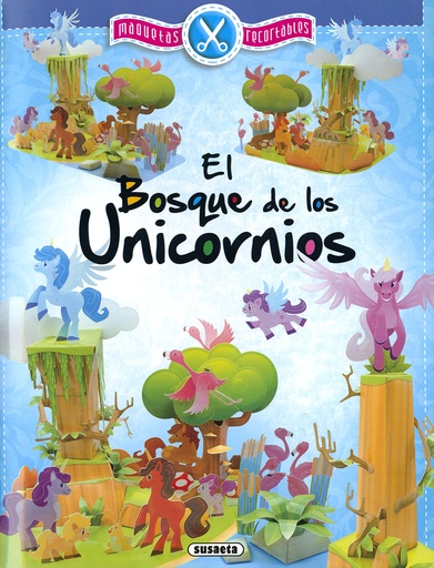 [9788467769166] EL BOSQUE DE LOS UNICORNIOS