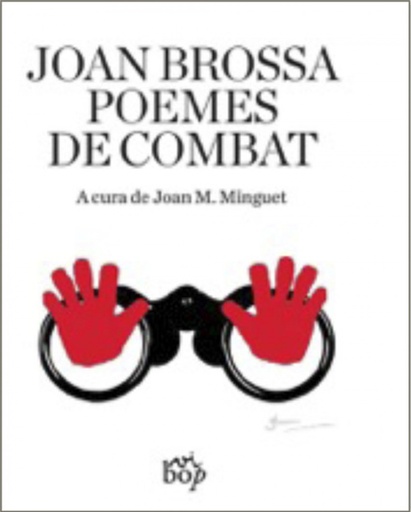 [9788494829994] JOAN BROSSA POEMES DE COMBAT