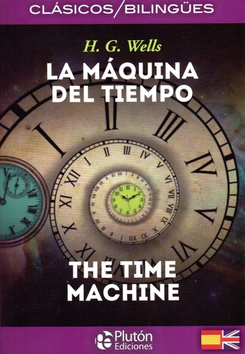 [9788417079192] LA MÁQUINA DEL TIEMPO/THE TIME MACHINE