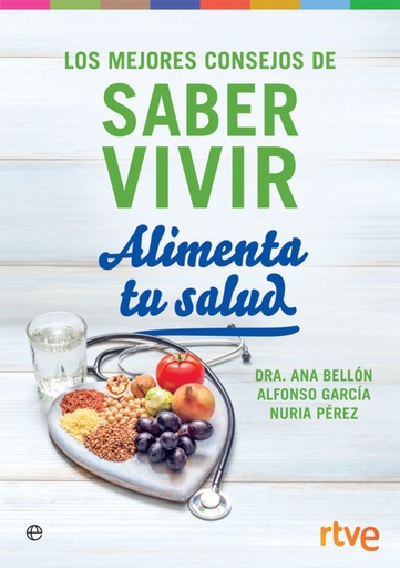 [9788491644309] ALIMENTA TU SALUD