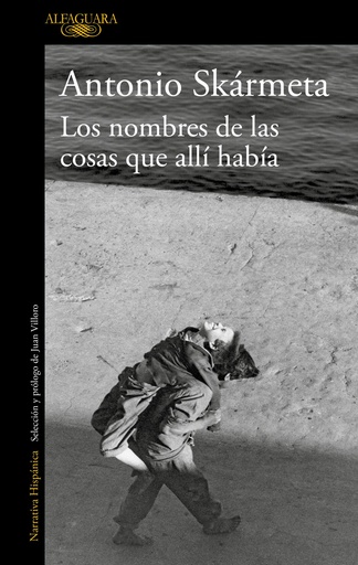 [9788420435947] LOS NOMBRES DE LAS COSAS QUE ALLÍ HABÍA