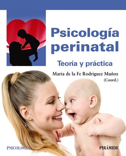 [9788436841107] PSICOLOGÍA PERINATAL