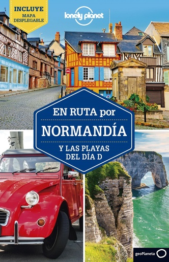 [9788408208594] EN RUTA POR NORMANDÍA Y LAS PLAYAS DEL DÍA D