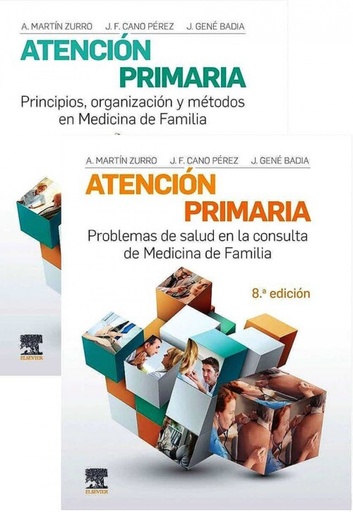 [9788491136897] ATENCION PRIMARIA 2 VOLS 8ª ED PRINCIPIOS ORGANIZACION