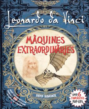 [9788417452285] LEONARDO DA VINCI.MAQUINES EXTRAORDINARIES