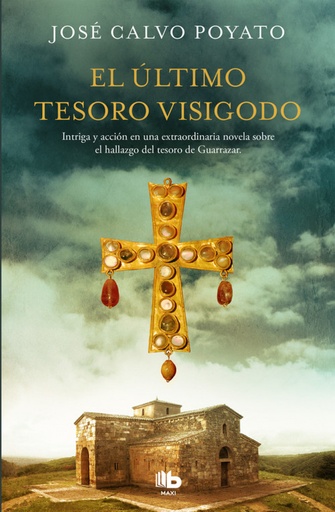 [9788413140759] EL ÚLTIMO TESORO VISIGODO