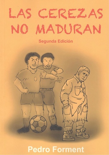 [9788494914119] LAS CEREZAS NO MADURAN