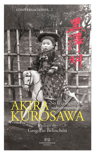 [9788494777264] CONVERSACIONES CON AKIRA KUROSAWA