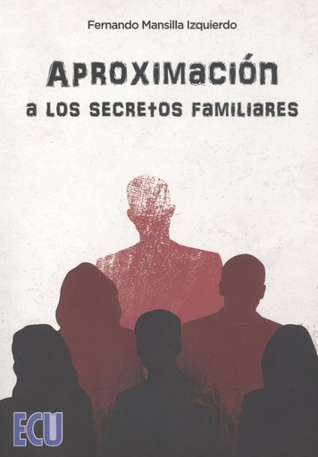 [9788417577742] APROXIMACIÓN A LOS SECRETOS FAMILIARES