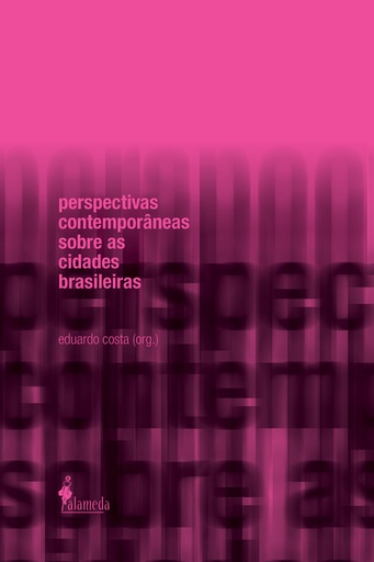 [9788579395444] perspectivas contemporâneas sobre as cidades brasileiras