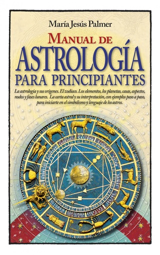 [9788417057480] MANUAL DE ASTROLOGÍA PARA PRINCIPIANTES