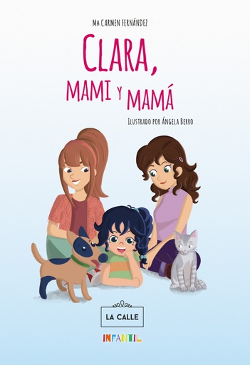 [9788416164684] Clara, mami y mamá