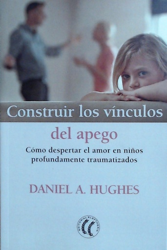 [9788412067101] CONSTRUIR LOS VINCULOS DEL APEGO