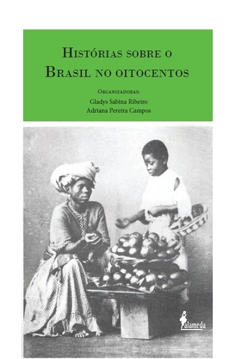 [9788579394287] Histórias sobre o Brasil no oitocentos