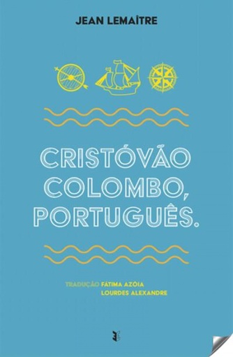 [9789898911490] Cristovão Colombo, português.(2ª ed)