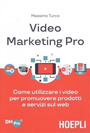 [9788820386405] VIDEO MARKETING PRO