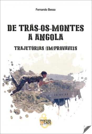 [9789895414864] De TRAS-OS-MONTES A ANGOLA: TRAJETORIAS IMPROVÁVEIS