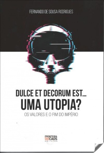 [9789895437566] Dulce et decorum est...uma utopia?