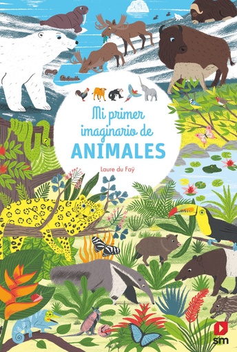 [9788413180205] MI PRIMER IMAGINARIO DE ANIMALES