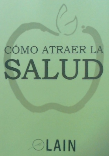 [9788409005161] CÓMO ATRAER LA SALUD