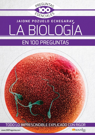 [9788499678153] La Biología en 100 preguntas