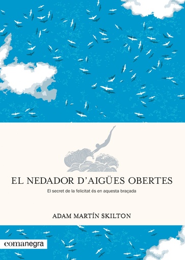 [9788417188962] EL NEDADOR D´AIGÜES OBERTES