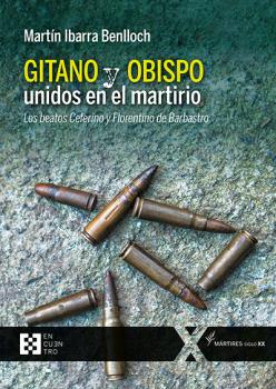 [9788490559789] GITANO Y OBISPO UNIDOS EN EL MARTIRIO