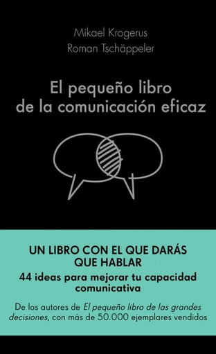 [9788417568757] EL PEQUEÑO LIBRO DE LA COMUNICACIÓN EFICAZ