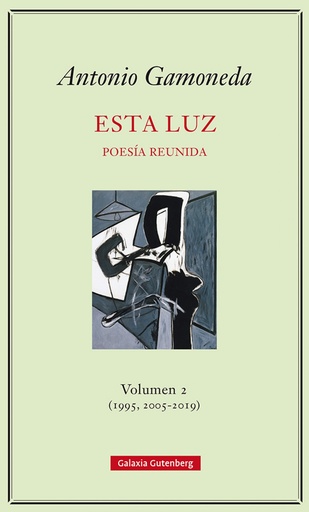 [9788417747848] ESTA LUZ (1995,2005-2019)