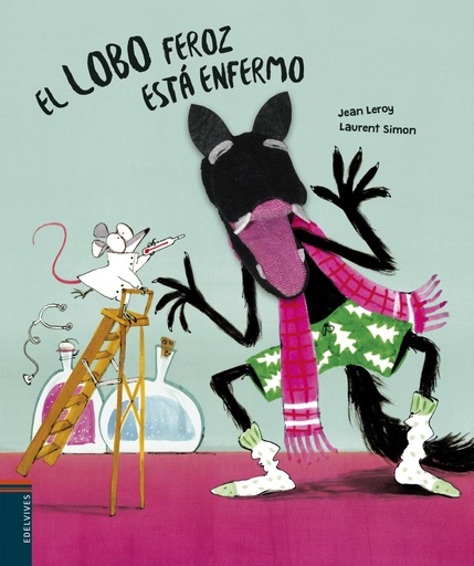 [9788414024379] EL LOBO FEROZ ESTÁ ENFERMO