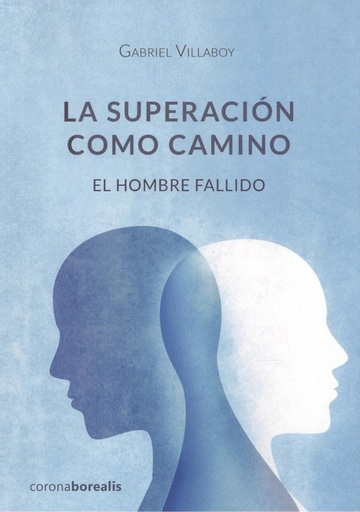 [9788494975554] LA SUPERACIÓN COMO CAMINO