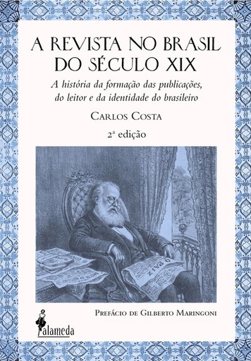 [9788579395673] A revista no Brasil do século XIX