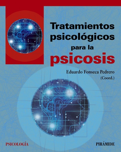 [9788436841336] TRATAMIENTOS PSICOLÓGICOS PARA LA PSICOSIS