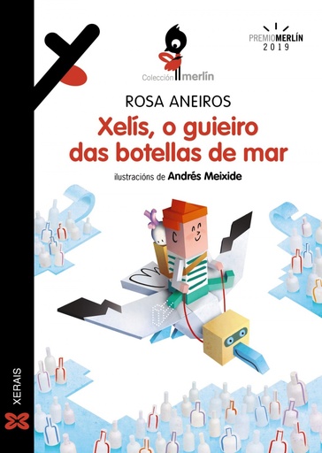 [9788491215899] XELIS, O GUIEIRO DAS BOTELLAS DE MAR