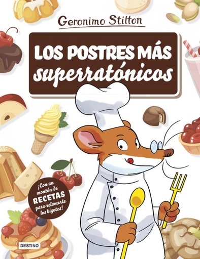 [9788408214984] LOS POSTRES MAS SUPERRATÓNICOS