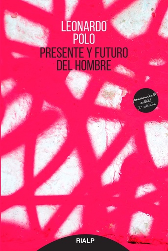 [9788432151217] PRESENTE Y FUTURO DEL HOMBRE