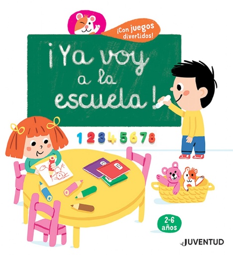 [9788426145758] ¡YA VOY A LA ESCUELA! (2-6 AÑOS)